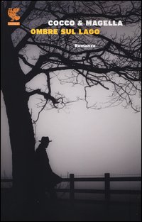 Ombre Sul Lago  di Cocco Giovanni Magella Amneris - Libro