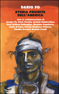 Storia Proibita Dell`america  di Fo Dario - Libro
