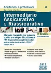 Intermediario_Assicurativo_E_Riassicurativo_Manuale_Completo_Per_La_Prova_Scritta_E_Orale_Per_L..._-Infantino_Salvatore