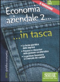 Economia Aziendale 2 In Tasca di Aa.vv. - libri Economia Aziendale 2 In Tasca di Aa.vv. - libri