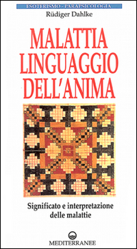 Malattia_Linguaggio_Dell`anima_-Dahlke_Rudiger