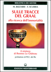 Sulle_Tracce_Del_Graal_-Bizzarri_M.-scurria_F.