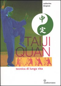 Taiji_Quan_Tecnica_Di_Lunga_Vita_-Despeux_Catherine