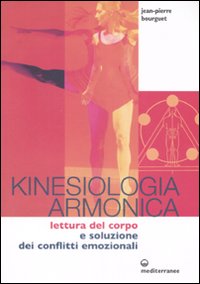 Kinesiologia_Armonica._Lettura_Del_Corpo_-Bourguet_Jean-pierre