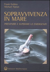 Sopravvivenza_In_Mare_Prevenire_E_Superare_Le_Emer-Golden_Frank_Tipton_Michael__