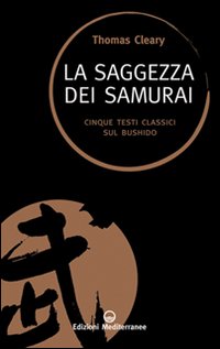 Saggezza_Dei_Samurai_Cinque_Testi_Classici_Sul_Bus-Cleary_Thomas