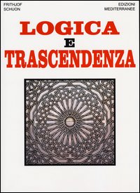 Logica_E_Trascendenza_-Schuon_Frithjof