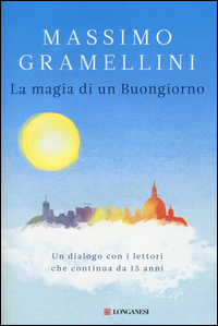 Magia_Di_Un_Buongiorno_la_-Gramellini_Massimo