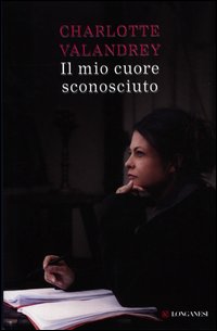 Mio_Cuore_Sconosciuto_-Valandrey_Charlotte