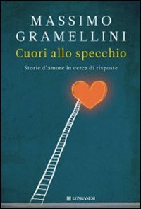 Cuori_Allo_Specchio_-Gramellini_Massimo