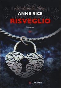 Risveglio_La_Trilogia_Dei_Sensi_-Rice_Anne