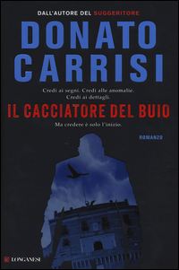 Cacciatore_Del_Buio_(il)_-Carrisi_Donato