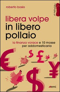 Libera_Volpe_In_Libero_Pollaio_-Bosio_Roberto