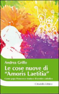 Cose_Nuove_Di_Amoris_Laetitia_(le)_-Grillo_Andrea