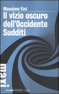 Vizio_Oscuro_Dell`occidente_-_Sudditi_-Fini_Massimo