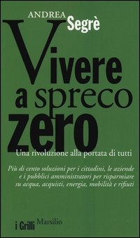 Vivere_A_Spreco_Zero_-Segre`_Andrea