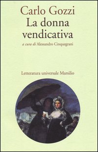 Donna Vendicativa di Gozzi Carlo - libri Donna Vendicativa di Gozzi Carlo - libri