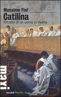 Catilina_Ritratto_Di_Un_Uomo_In_Rivolta_-Fini_Massimo