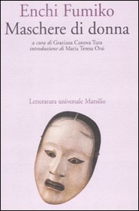 Maschere Di Donna  di Fumiko E. - Libro