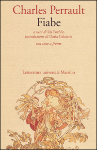 Fiabe (testo A Fronte In Francese) di Perrault Charles - libri Fiabe (testo A Fronte In Francese) di Perrault Charles - libri