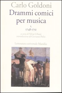 Drammi Comici Per Musica Vol 1748-1751  di Goldoni Carlo - libri