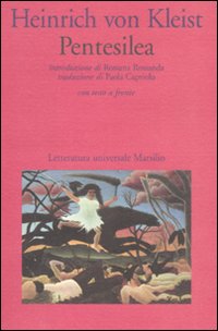 Pentesilea  di Kleist Heinrich Von - Libro