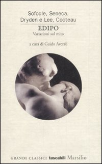 Edipo di Sofocle Seneca Dryden Lee Coct - libri Edipo di Sofocle Seneca Dryden Lee Coct - libri