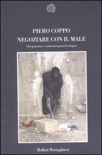 Negoziare_Con_Il_Male_Stregoneriae_Controstr_-Coppo_Piero