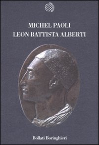 Leon Battista Alberti di Paoli Michel - Libro Leon Battista Alberti di Paoli Michel - Libro
