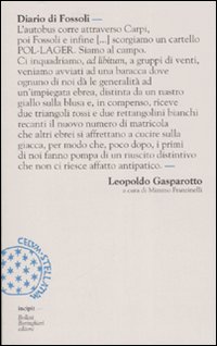 Diario Di Fossoli di Gasparotto Franzinelli (cura) - Libro Diario Di Fossoli di Gasparotto Franzinelli (cura) - Libro