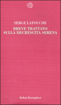 Breve_Trattato_Sulla_Decrescita_Serena_-Latouche_Serge