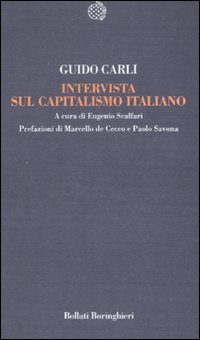 Intervista Sul Capitalismo Italiano  di Carli Guido; Scalfari E. (cur. - Libro