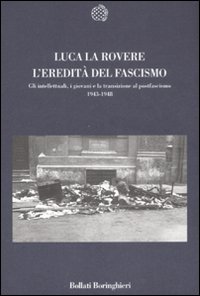 Eredita`_Del_Fascismo._-La_Rovere_Luca