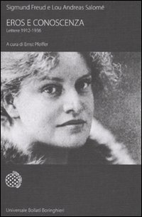 Eros_E_Conoscenza_Lettere_1912-1936_-Freud_Freud_Salome`_Lou_Andreas