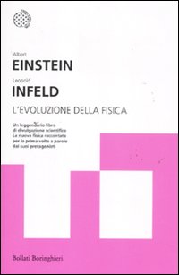 Evoluzione Della Fisica (l`) di Einstein Albert Infeld Leopold - libri Evoluzione Della Fisica (l`) di Einstein Albert Infeld Leopold - libri