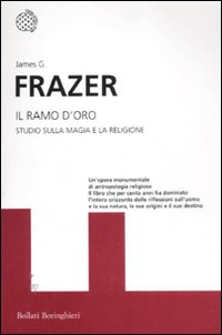 Ramo D`oro Studio Della Magia E Della Religione di Frazer James G. - Libro Ramo D`oro Studio Della Magia E Della Religione di Frazer James G. - Libro