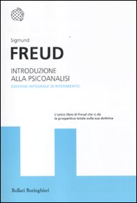 Introduzione Alla Psicoanalisi  di Freud Sigmund - Libro Introduzione Alla Psicoanalisi  di Freud Sigmund - Libro