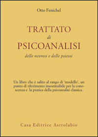 Trattato Di Psicoanalisi di Fenichel Otto - libri Trattato Di Psicoanalisi di Fenichel Otto - libri