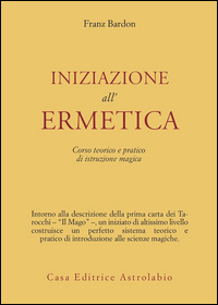 Iniziazione_All`ermetica_-Bardon_Franz