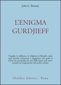Enigma Gurdjieff  di Bennett J.g. - libri
