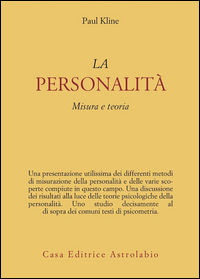 Personalita`. Misura E Teoria (la)  di Kline Paul - Libro