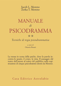 Manuale Di Psicodramma 2  di Moreno J.l. - Moreno Z.t. - Libro