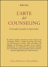 Arte Del Counseling di May Rollo - libri Arte Del Counseling di May Rollo - libri