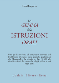 Gemma Delle Istruzioni Orali di Rinpoche Kalu - libri Gemma Delle Istruzioni Orali di Rinpoche Kalu - libri