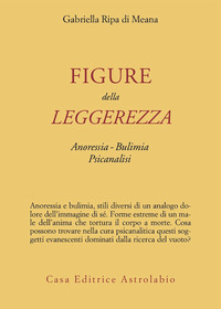 Figure Della Leggerezza di Ripa Di Meana Gabriella - libri Figure Della Leggerezza di Ripa Di Meana Gabriella - libri
