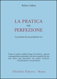 Pratica Della Perfezione di Aitken Robert - libri Pratica Della Perfezione di Aitken Robert - libri