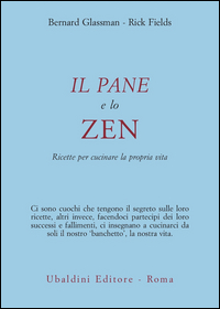 Pane E Zen  di Glassman B.-fields R. - libri