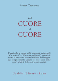 Da Cuore A Cuore di Thanavaro Achaan - libri Da Cuore A Cuore di Thanavaro Achaan - libri