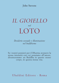 Gioiello Nel Loto di Stevens John - Libro Gioiello Nel Loto di Stevens John - Libro