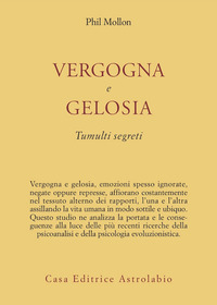 Vergogna_E_Gelosia._Tumulti_Segreti_-Mollon_Phil